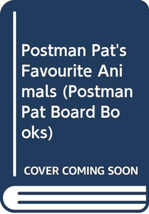 Postman Pat's Favourite Animals