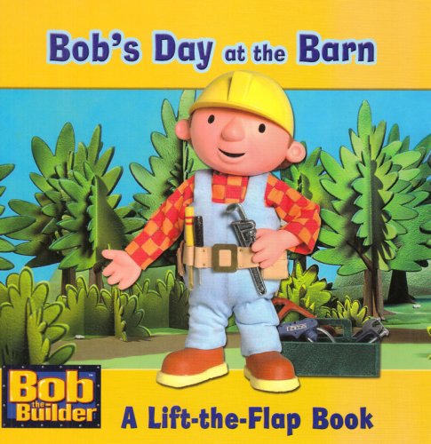 Bob the Builder Lift the Flap