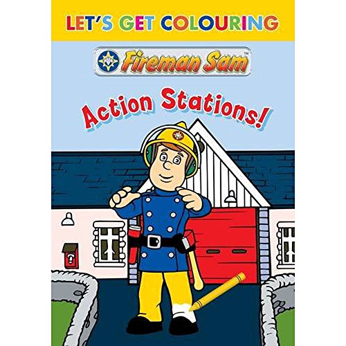 Let's Get Colouring Fireman Sam Action Stations