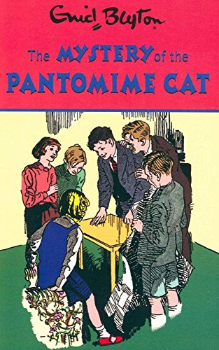 Enid Blyton the Mystery of the Pantomime Cat