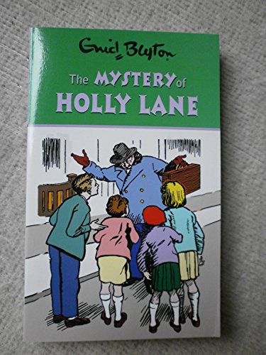 Enid Blyton The Mystery of Holly Lane