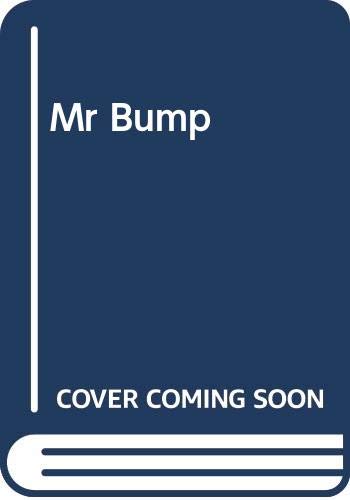 Mr Bump