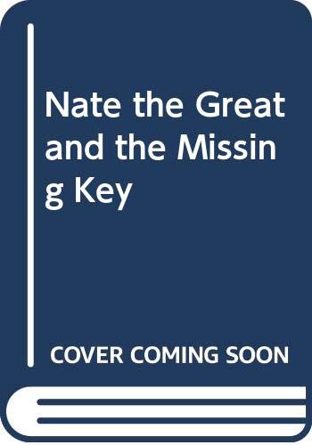 Nate the Great and the Missing Key