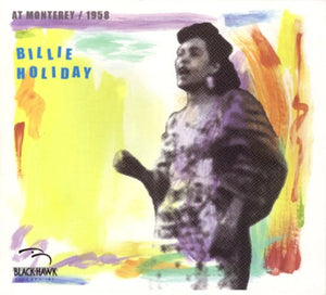 Holiday, Billie - At Monterey, 1958