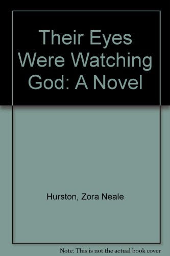 Their Eyes Were Watching God