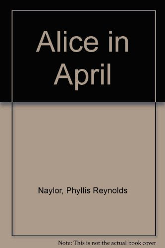 Alice in April