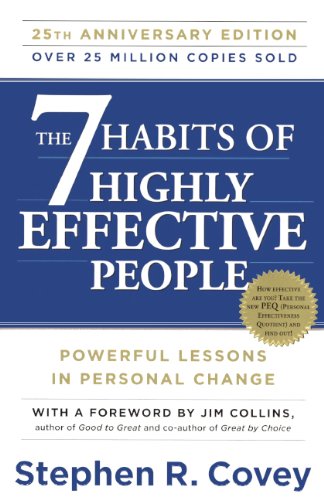 7 Habits of Highly Effective People: 25th Anniversary Edition