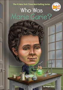 Who Was Marie Curie? 