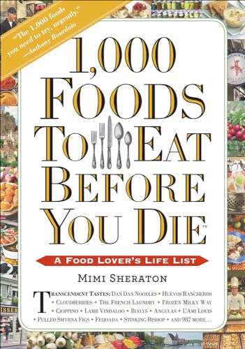 1,000 Foods to Eat Before You Die