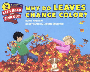 Why Do Leaves Change Color? 