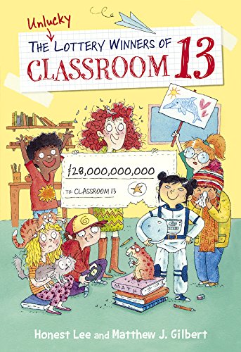 Unlucky Lottery Winners of Classroom 13