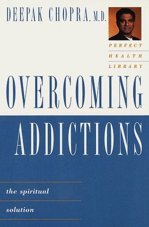 Perfect Health Library: Overcoming Addictions
