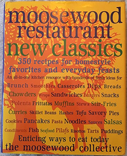 Moosewood Restaurant New Classics