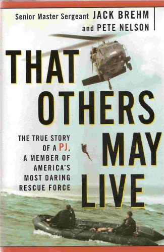 That Others May Live