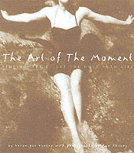 The Art of the Moment