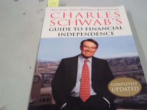 Charles Schwab's Guide to Financial Independence