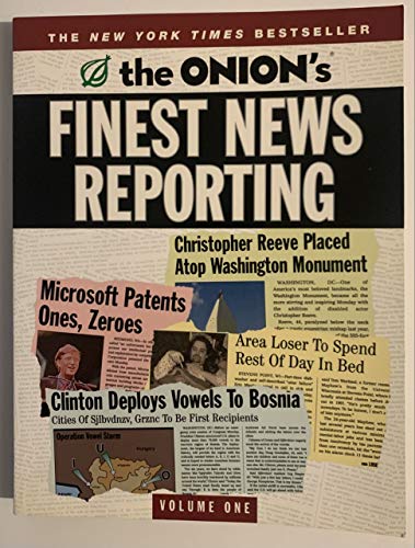 The Onion's Finest News Reporting