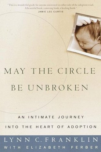 May the Circle be Unbroken