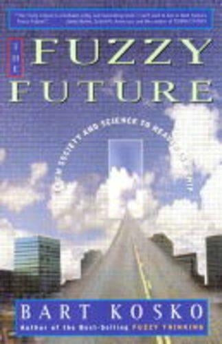 The Fuzzy Future