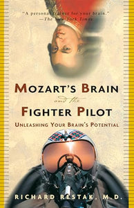 Mozart's Brain and the Fighter Pilot 