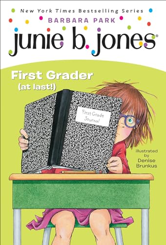 Junie B. Jones, First Grader (at Last!)
