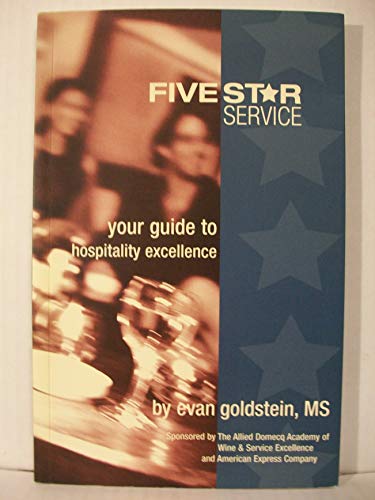 Five Star Service Your Guide to Hospitality Excellence