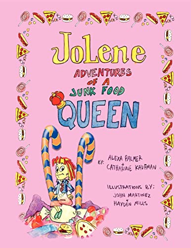 Jolene -- Adventures of a Junk Food Queen