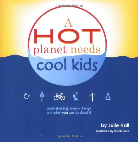 Hot Planet Needs Cool Kids