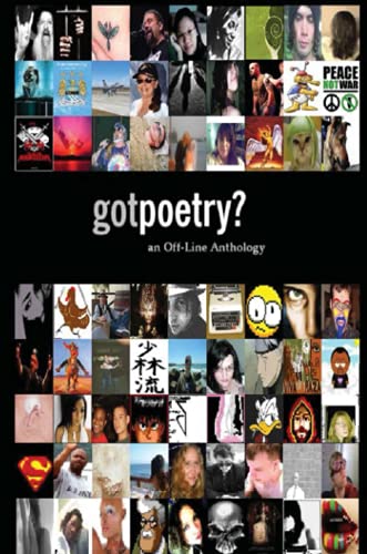 GotPoetry: an Off-Line Anthology, 2006 Edition