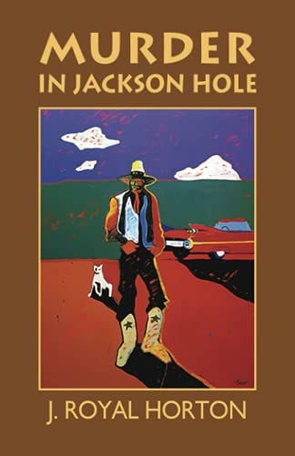 Murder In Jackson Hole