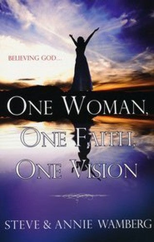 One Woman, One Faith, One Vision