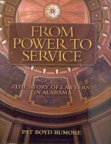 From Power to Service: The Story of Lawyers of Alabama