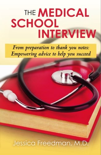 The Medical School Interview