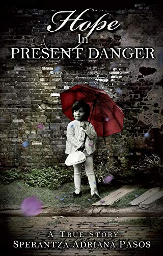 Hope in Present Danger