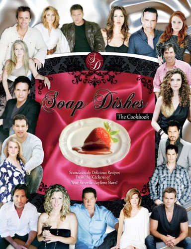 Soap Dishes: The Cookbook