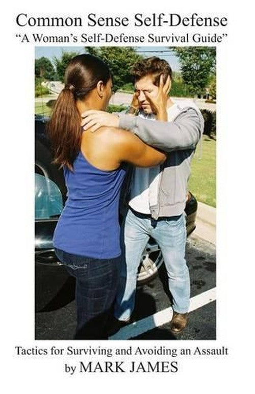 Common Sense Self-Defense