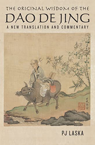 The Original Wisdom of the DAO DE JING