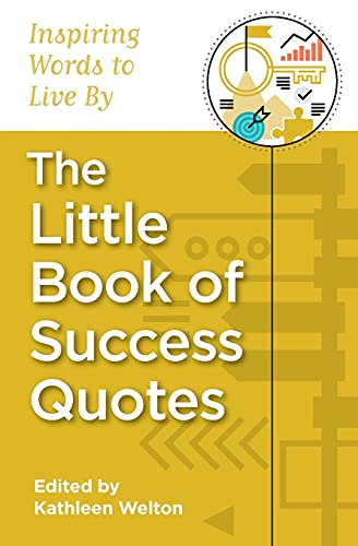 The Little Book of Success Quotes
