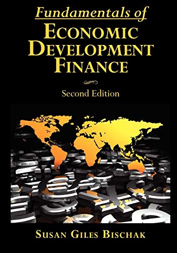Fundamentals of Economic Development Finance, Second Edition