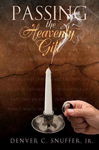 Passing the Heavenly Gift