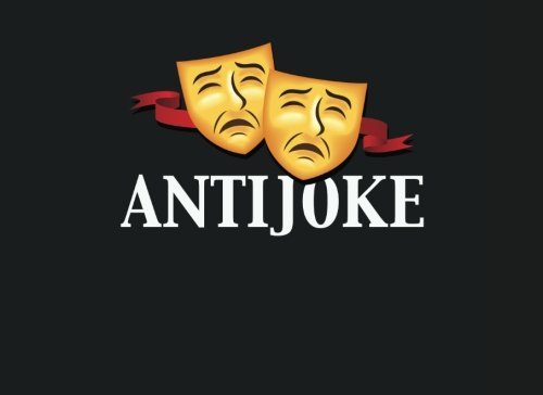 Anti Joke: Collection of Anti Humor (Volume 1)