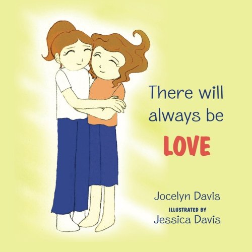There Will Always Be Love