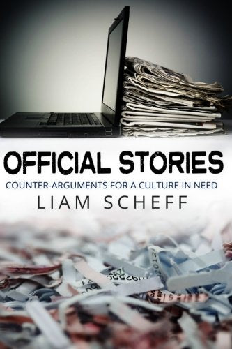 Official Stories: Counter-Arguments for a Culture in Need