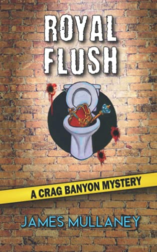 Royal Flush: A Crag Banyon Mystery