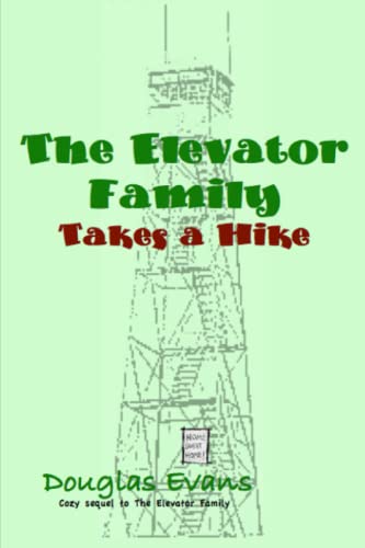 The Elevator Family Takes a Hike