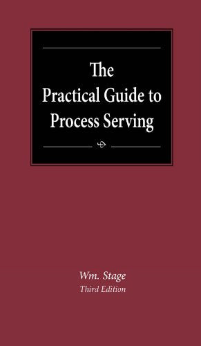 The Practical Guide to Process Serving