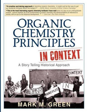 Organic Chemistry Principles in Context