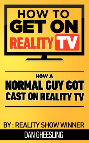 How To Get On Reality TV