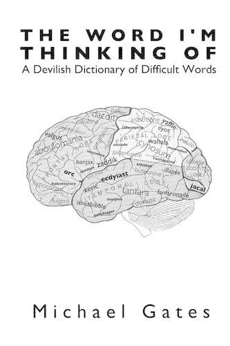 The Word I'm Thinking Of