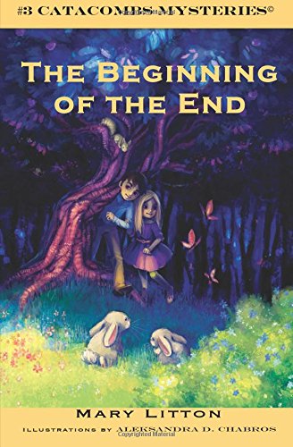 The Beginning of the End: Catacombs Mystery 3